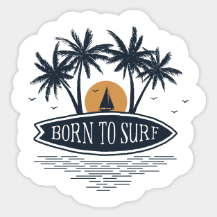 Sunset On Beach. Born To Surf. Motivational Quote. Double Exposure Style Sticker
